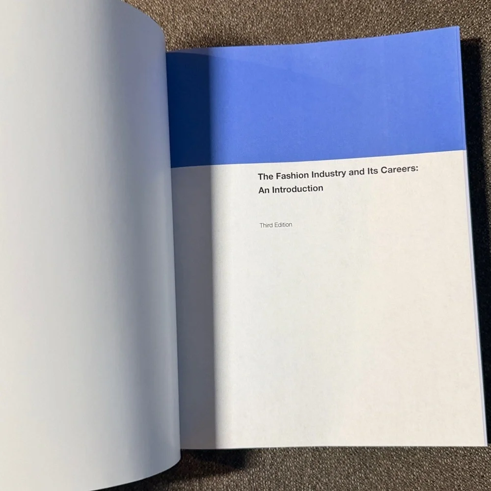 The Fashion Industry and Its Careers: An Introduction 3RD Edition